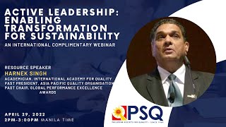 PSQ April 2022 International Webinar | Active Leadership  Enabling Transformation for Sustainability