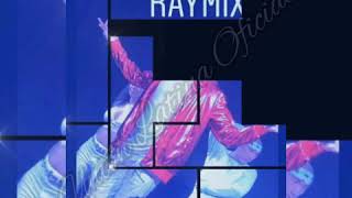 #Raymix Viernes 22 de Noviembre