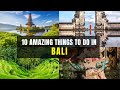 Balis ultimate bucket list 10 amazing things to do in bali  bali magic with best vaca vids bali