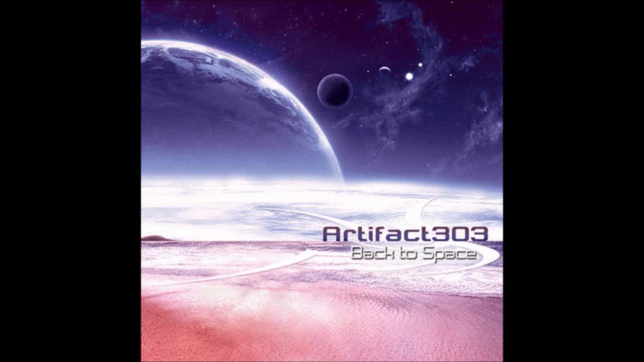 Artifact303 - Back To Space [Full Album] - YouTube