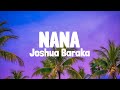 Joshua Baraka - NANA (Lyrics)