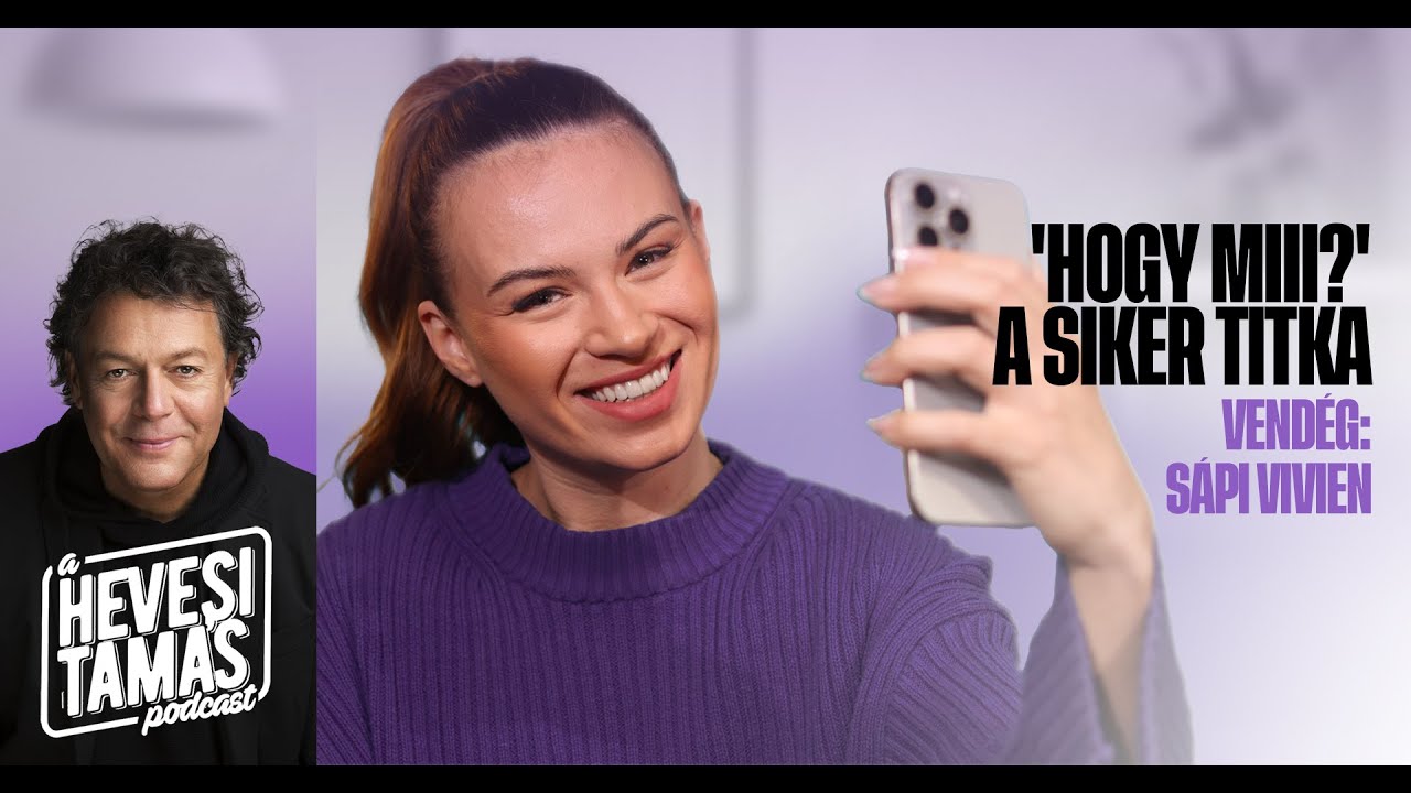 'HOGY MIII?' A SIKER TITKA - Sápi Vivien // Hevesi Tamás Podcast