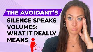 Why Is My Dismissive Avoidant Ex Silent? | Thais Gibson