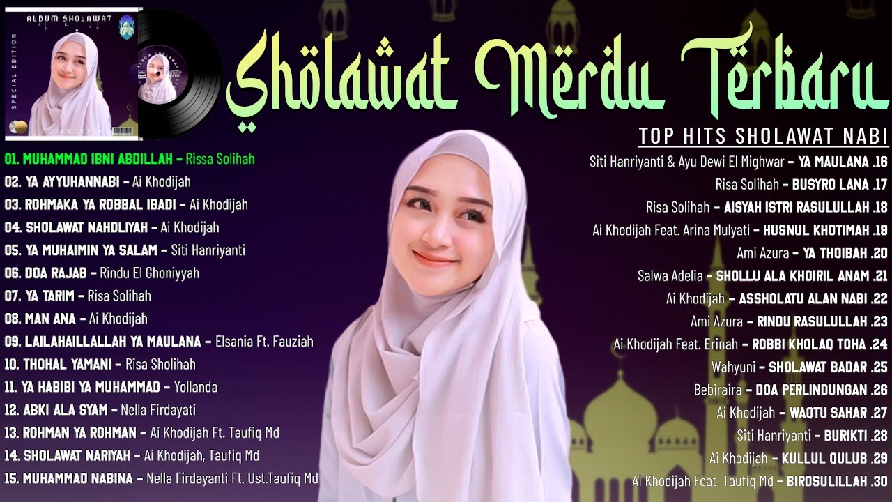 SHOLAWAT NABI MERDU TERBARU 2022 PENYEJUK HATI  SHOLAWAT NABI MUHAMMAD SAW MERDU PENENANG HATI