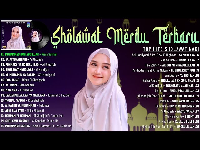 SHOLAWAT NABI MERDU TERBARU 2022 PENYEJUK HATI | SHOLAWAT NABI MUHAMMAD SAW MERDU PENENANG HATI class=