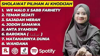 Download lagu SHOLAWAT MERDU TERBARU 2024 : AI KHODIJAH WE MALO x SABB FARHETY, TEMAN SEJATI, SEJADAH MERAH
