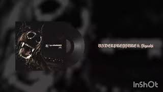 UNDERPRESSURE - KARMA X SIYAAHI  2026