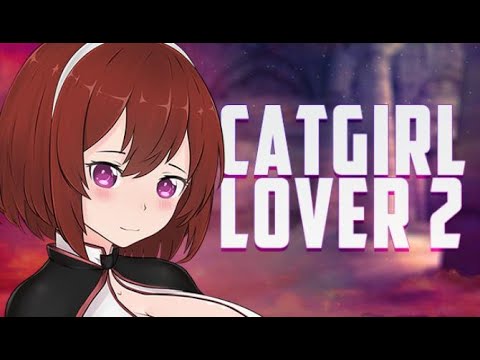 CATGIRL LOVER 2 Gameplay 1080p 60fps