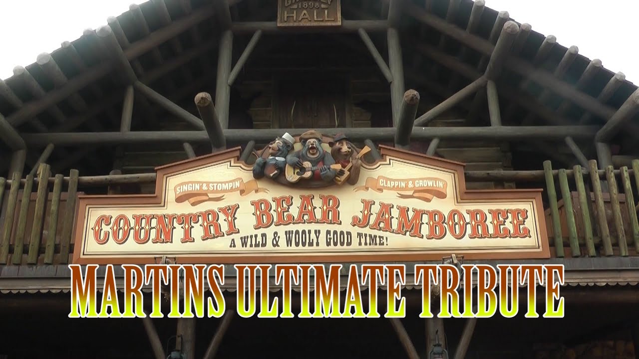 Country Bear Jamboree WDW   Martins Ultimate Tribute