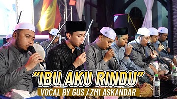 SEDIH!! IBU AKU RINDU cover GUS AZMI Live Banyuwangi Bersholawat