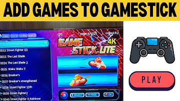 How To Add Games To Game Stick Lite 4k