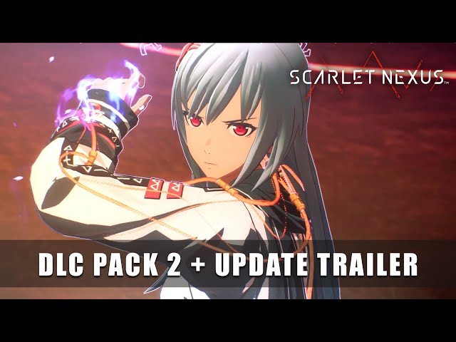 SCARLET NEXUS - DLC Pack 2 & Free Update 1.05 Trailer 