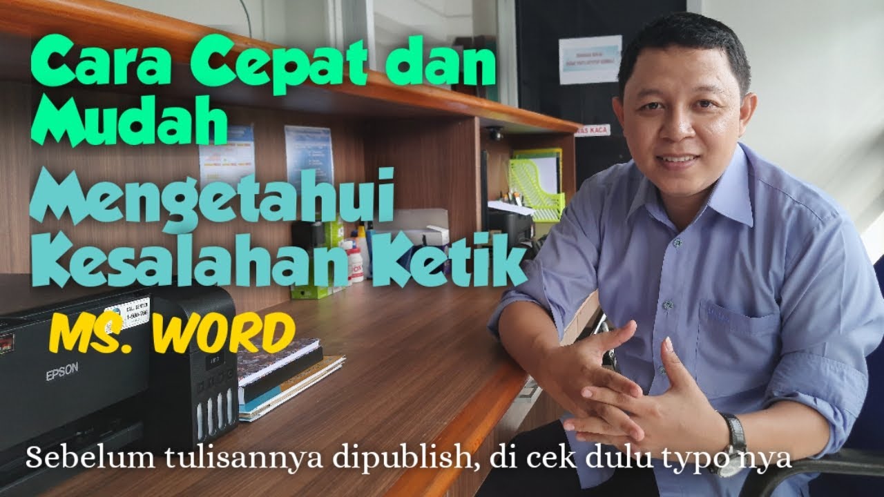 Cara Cepat Mengetahui Salah Ketik (Typo) di Word || 100% langsung Bisa