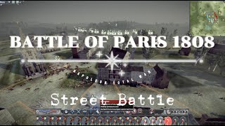 Napoleon : Total War Game Play Video - Battle Of Paris 1808 | Great Britain VS France