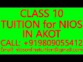 CLASS 10 TUITION for NIOS IN AKOT- SECONDARY &amp; SENIOR SECONDARY- MATHS, SCIENCE, PHYSICS, CHEMISTRY