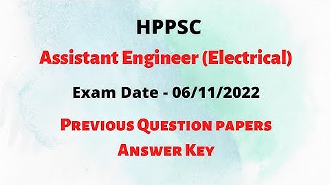 HPPSC AE (Electrical) HPSEBL Exam Date 2022 || Previous Exam Question Papers || Let