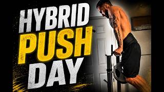 Former Wrestler's HYBRID PUSH DAY