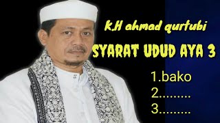 kh ahmad qurtubi jaelani || syarat udud