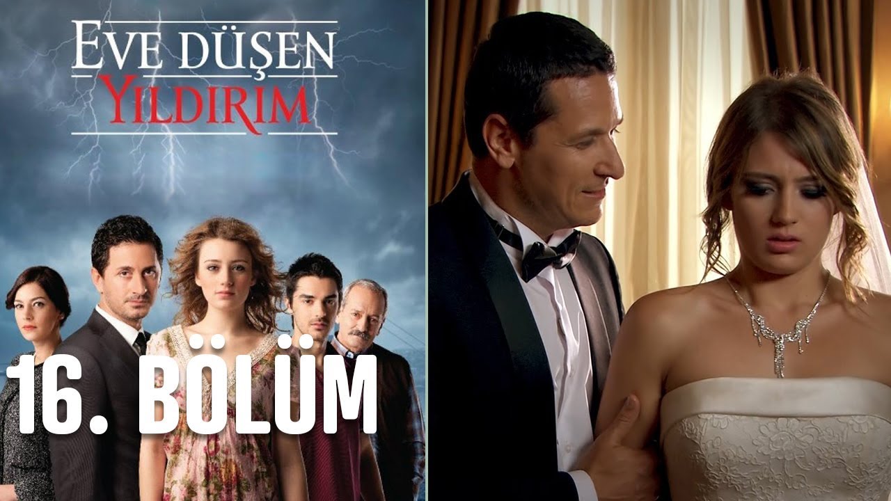 Eve Düşen Yıldırım 16. Bölüm