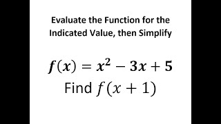 Evaluate the Function for the Indicated Value, Then Simplify