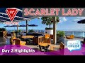 Our Experience Onboard Scarlet Lady (Virgin Voyages) - Day 2 Highlights