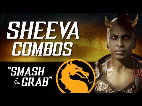 SHEEVA Combo Guide (Smash & Grab) – Mortal Kombat 11