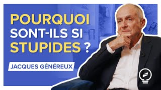 LA BÊTISE A PRIS LE POUVOIR ! COMPRENDRE LE CERVEAU DE NOS « ÉLITES » - Jacques Généreux