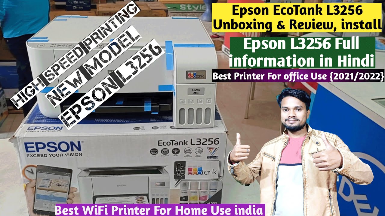 Epson EcoTank L3256 Unboxing & Review, installation | Best WiFi Printer ...