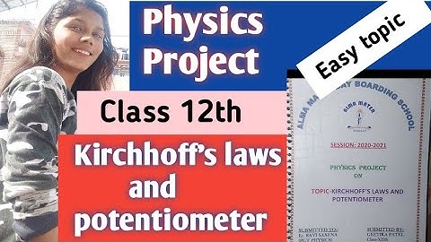 Investigatory Project File Class 12 Physics ।। Topic - Kirchhoff