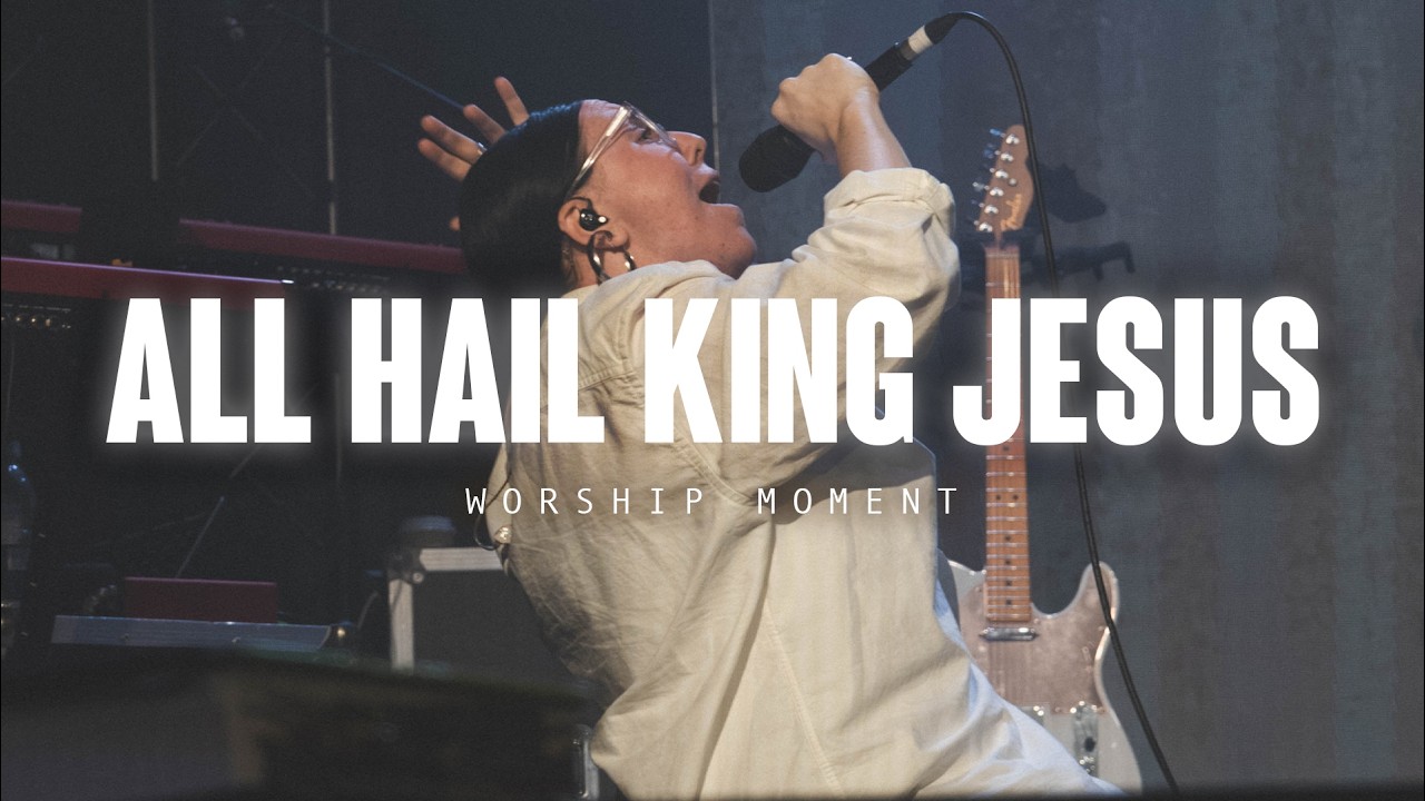All Hail King Jesus (Live) - Chroma Worship | Ft. Hannah Waters