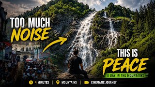 When The World Feels Too Heavy, The Mountains Call | 4K Cinematic