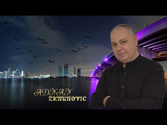 Adnan Zenunovic -Mnogi zele-NOVO 2023 class=