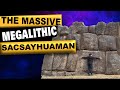 Massive MEGALITHIC Sacsayhuaman