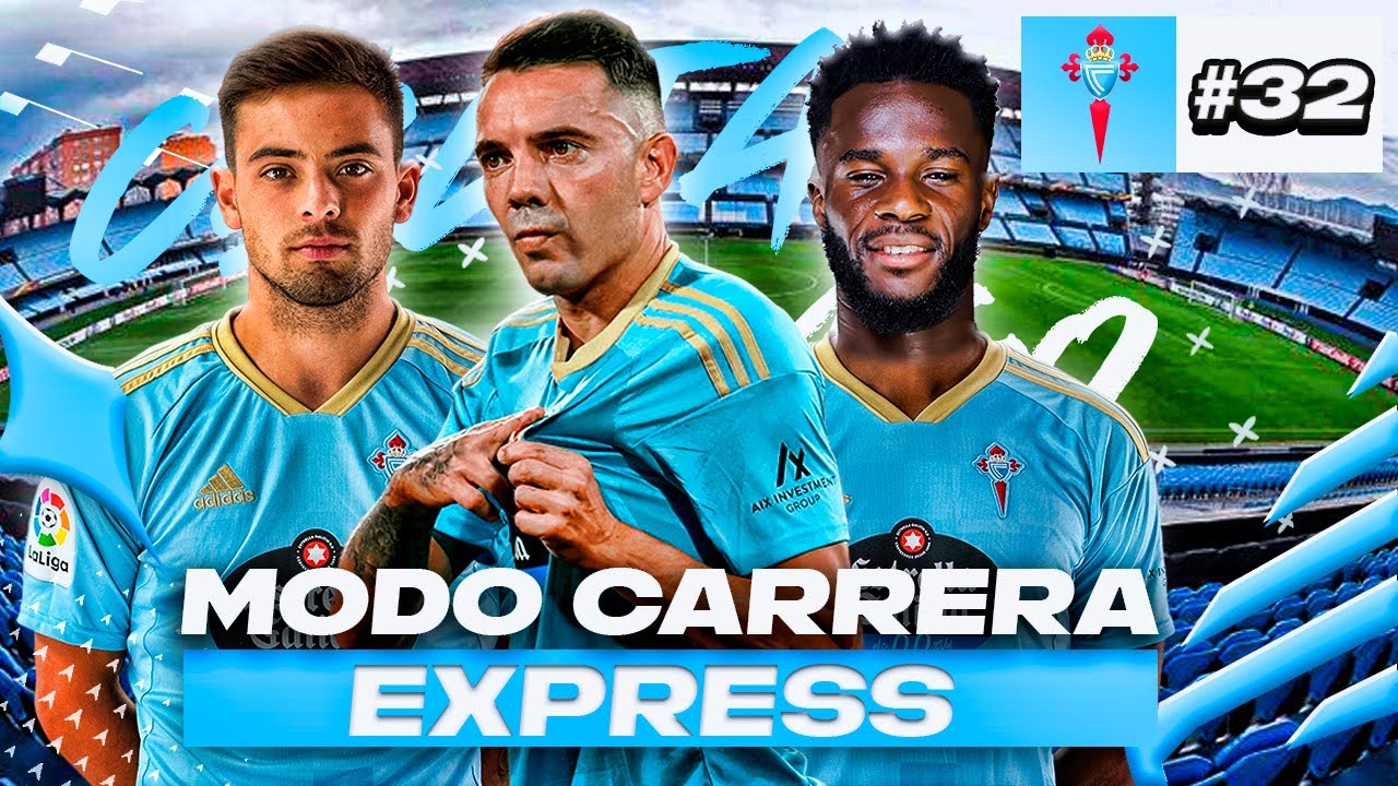 UN EQUIPAZO QUE SE QUEDARA SIN TITULO? | FIFA 23 Modo Carrera Express: Celta de Vigo #32