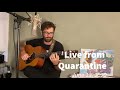 Live from Quarantine - June 13