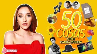 50 Cosas sobre Camila (Ventino) - La 48 PRÓXIMAMENTE !!!