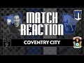 Itfc match reaction  coventry 1 v 2 ipswich town  its within our grasp