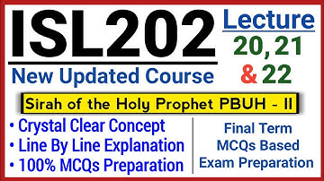 ISL202 Short Lecture 20, 21 and 22 |  100% MCQs Preparation | Line by Line Explanation