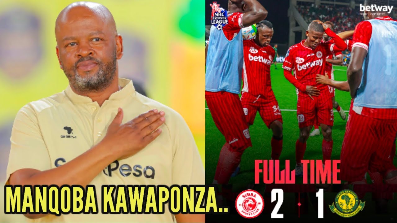 WOTE KIMYAA! SIMBA YA MOTO🔥 MNO! HUYU MANQOBA ABADILIKE AKIZUBAA! YANGA KIMATAIFA MAPEEEMA TU...