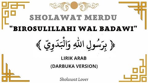Birosulillahi Wal Badawi Lirik Arab (Sholawat Merdu Penyejuk Hati) #darbuka #sholawatlover