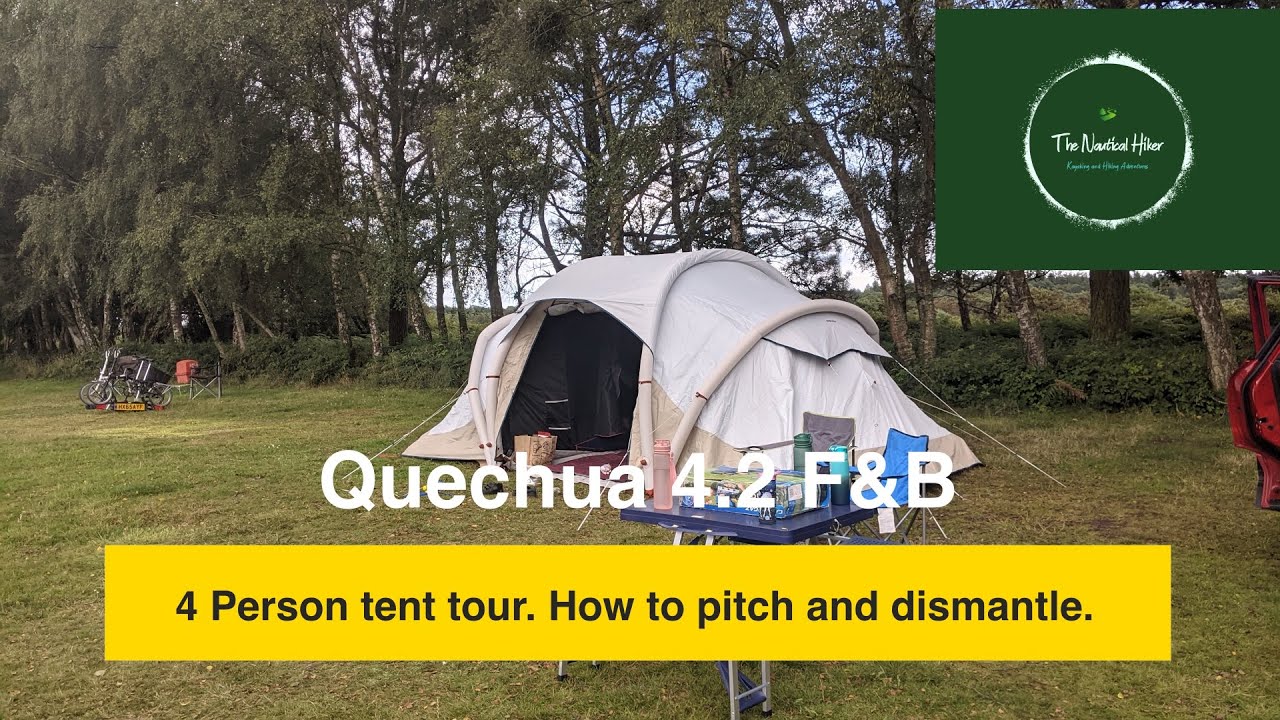 Quechua Air Seconds 4 2 F&B Tour, Pitch and Dismantle. - YouTube