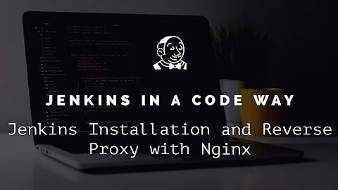 Jenkins - Install & Reverse Proxy with Nginx