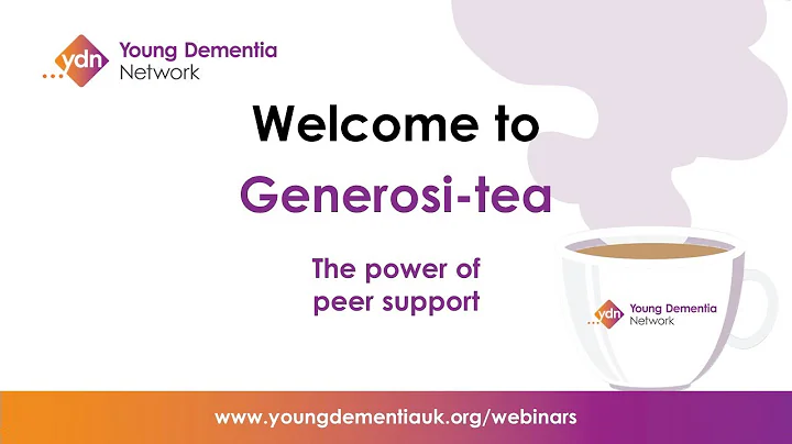 Generosi tea, Young Dementia Network webinar, Febr...