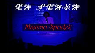 MAXIMO SPODEK, LA PLAYA, BALADAS ROMANTICAS EN PIANO Y ARREGLO INSTRUMENTAL, MARIE LAFORET