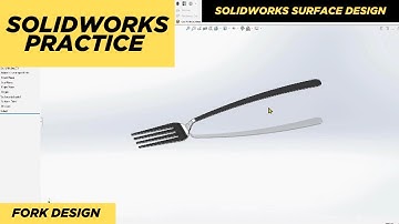 SolidWorks Tutorial for Absolute Beginners in 2025 I FORK DESIGN in SolidWorks