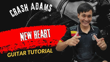 Guitar Tutorial Crash Adams New Heart