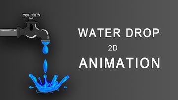Water Drop Animation | Full Key Frame Animation