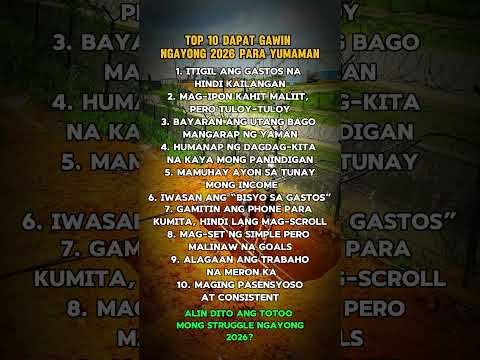 TOP 10 MAS REALISTIC NA DAPAT GAWIN NGAYONG 2026 PARA YUMAMAN #money