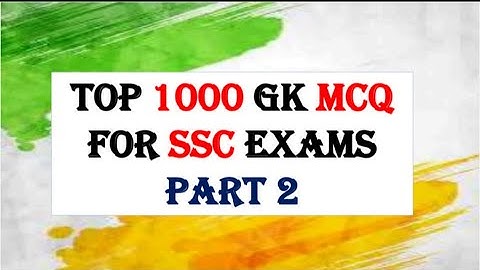 Top 1000 GK MCQs for All Competitive Exams | Most Important GK Questions 2025 || PART II