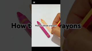 How to draw crayons #follow #art #trending #drawing #video #viralvideo #shortvideo #painting #funny